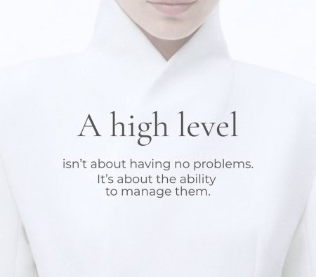 A high level isn�t about having no problems.
